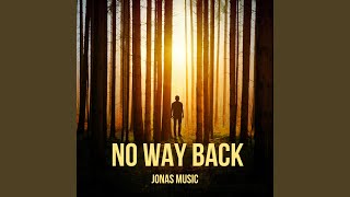 No Way Back Music Video