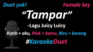 Download lagu Juicy Luicy - Tampar (Karaoke Duet Version) | Cover | Nyanyi bareng | Full Version | Female Key mp3