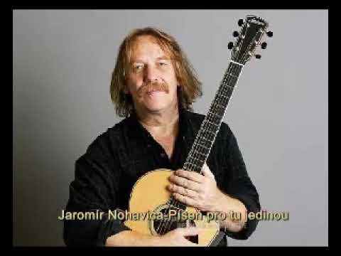 Jaromír Nohavica Píseň pre tu jedinou