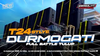 Download lagu DJ DURMOGATI T24 BATTLE NULUP CETUNG BASS NYESEK BY ZAINUL 99 mp3