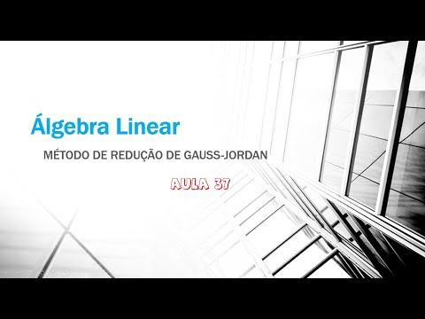 Linear Algebra Lecture 37 - Gauss Jordan Reduction Method (part 1)
