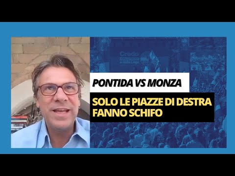 Pontida vs Monza: solo le piazze di destra fanno schifo - Zuppa di Porro 19 set 2022