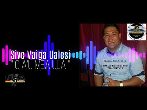 Sive Vaiga Ualesi - O a'u mea ula (Audio)