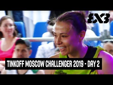 Re-Live - FIBA 3x3 Tinkoff Moscow Challenger 2019 - Day 2 - Moscow, Russia | 3x3 Basketball
