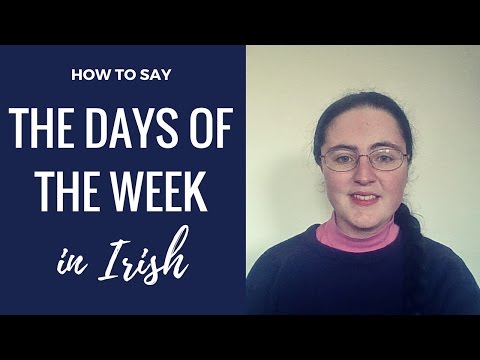 How to say | The days of the week in Irish