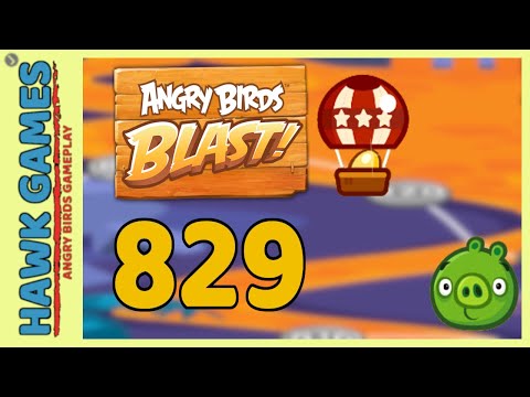 Angry Birds Blast Level 829 - 3 Stars Walkthrough, No Boosters
