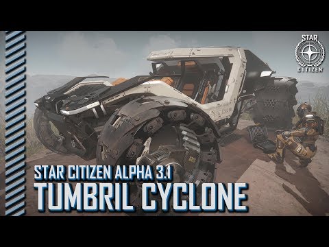 Star Citizen: Alpha 3.1 - Tumbril Cyclone