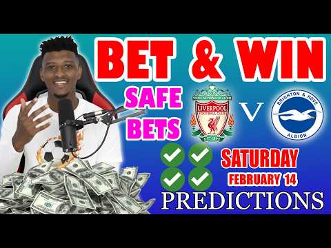 Football Prediction Today 14-02-2026 |  Betting tips Today  | Safe Investments