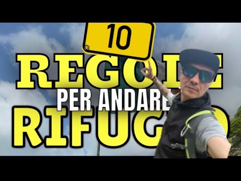 🟡 🪧🔟REGOLE PER UN RIFUGIO! ⛰️Consigli per un perfetto 😎🏆Escursionista.🥾