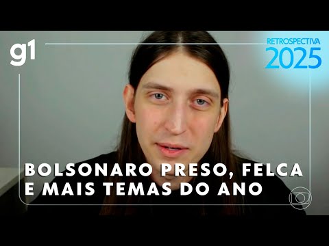 Megaoperação no Rio, adultização e Bolsonaro preso marcaram 2025