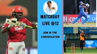 Kings XI 5 wins in a row | Match 47 IPL 2020 SRH vs DC | KXIP vs KKR | Matchday Live with Cheeka