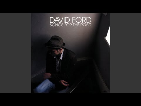 Song for the Road - David Ford