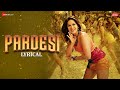 Pardesi Lyrical Sunny Leone Arko Ft Asees Kaur Zee Music Originals