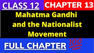 Class12 history chapter- 13|| Mahatma Gandhi and the Nationalist Movement ||successmindsetbymridula