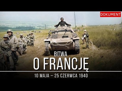 Bitwa o Francję: Upadek państwa w sześć tygodni | Dokument o II wojnie światowej
