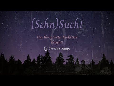 (Sehn)Sucht ~ Eine Harry Potter Fanfiktion ~ Komplett