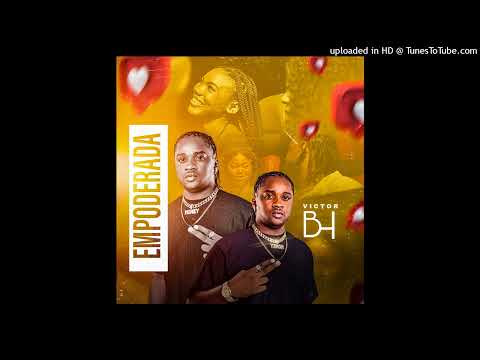 Victor BH  - Empoderada (Audio Official)