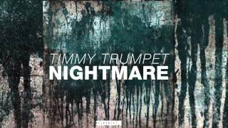 Timmy Trumpet - Nightmare (Radio Edit) [Official]