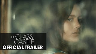 The Glass Castle Film Trailer