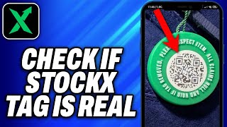 How To Check If Stockx Tag Is Real - Easy Fix