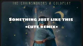 Download lagu Something just like this • Dj Santuy Remix. Cute tiktok remix. mp3