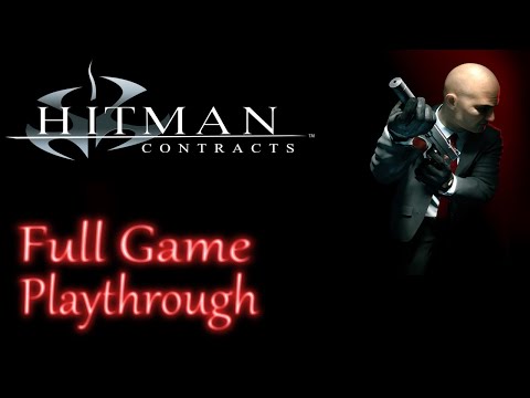 Hitman Contracts *Full Game* Gameplay Playthrough (no commentary)
