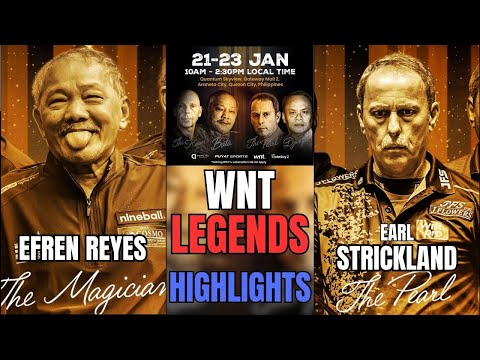 EFREN REYES - EARL STRICKLAND | WNT LEGENDS 2026 | HIGHLIGHTS