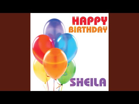 Happy Birthday Sheila