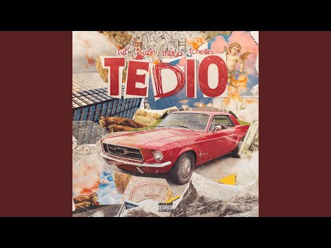 Tédio (feat. Leozin, Thiago Kelbert & Tchellin)