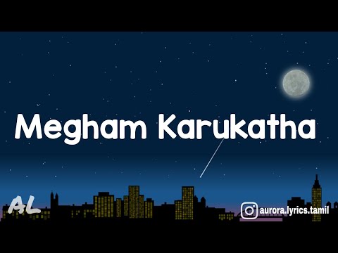 Thiruchitrambalam - Megham Karukatha Song | Lyrics | Tamil