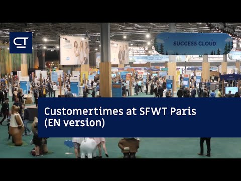 Customertimes at SFWT Paris (EN version) 2018