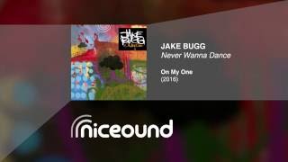Jake Bugg - Never Wanna Dance [HQ audio + lyrics]