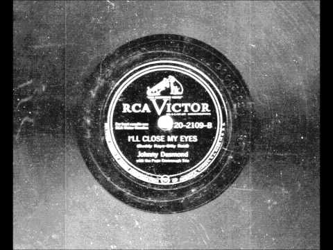 Johnny Desmond ~ I'll Close My Eyes