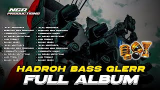 Download lagu HADROH FULL ALBUM - HADROH BASS GLERR BUAT HAJATAN PALING MANTAP - NGR PRODUCTIONS mp3 Download lagu HADROH FULL ALBUM - HADROH BASS GLERR BUAT HAJATAN PALING MANTAP - NGR PRODUCTIONS mp3