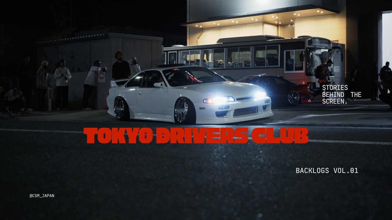 Tokyo Drivers Club | Backlogs Vol.1