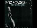 Boz Scaggs - But Beautiful 