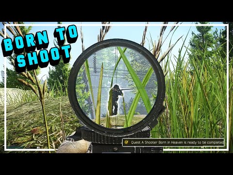 Completing Shooter Born In Heaven - Escape From Tarkov