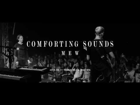 【Live】Mew - "Comforting Sounds" Live in Beijing