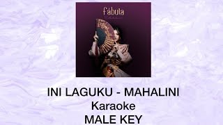 Download lagu INI LAGUKU - MAHALINI ( KARAOKE ) MALE KEY mp3
