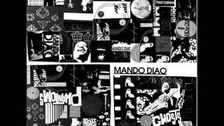 Nothing Without Her - Mando Diao (Ghosts &amp; Phantoms song #16)