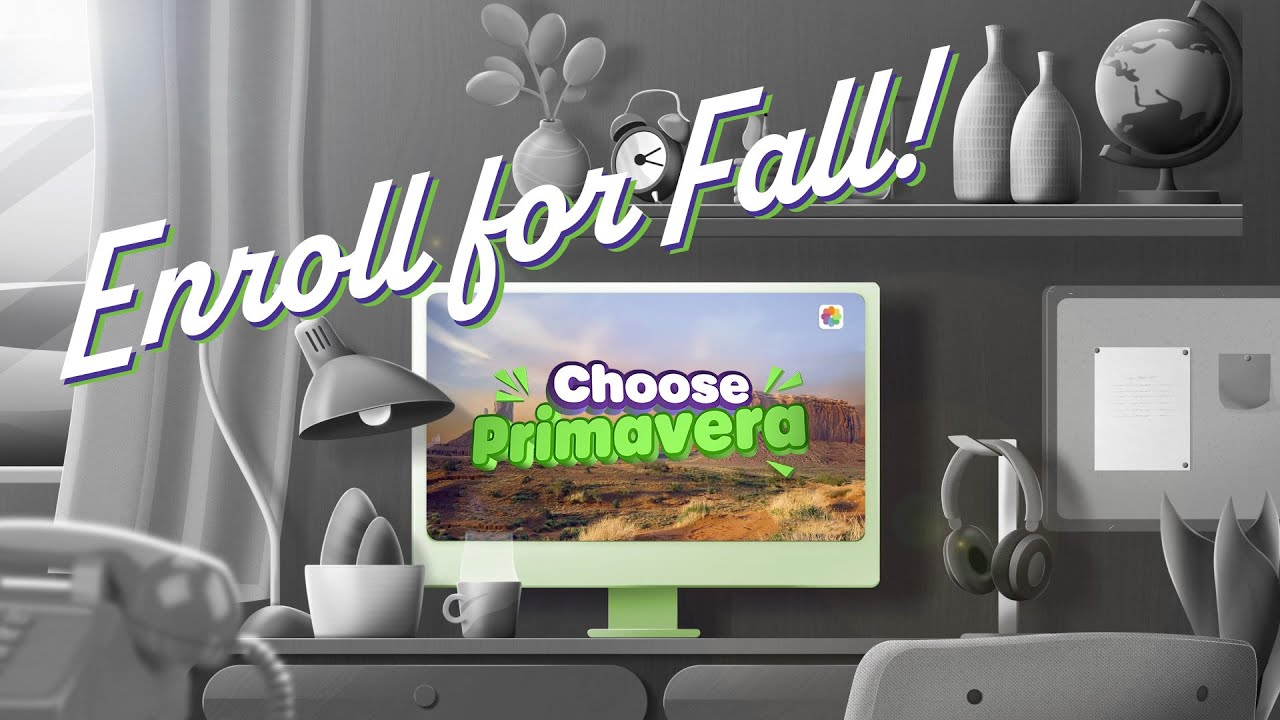 Primavera Online School | Choose Primavera This Fall!