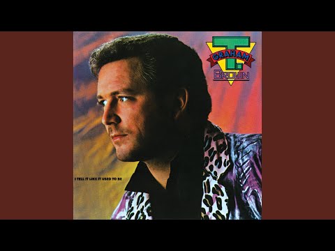 Dont Go To Strangers - T. Graham Brown