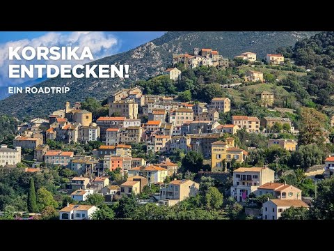 Korsika entdecken! Unser Roadtrip zu den Highlights der Insel