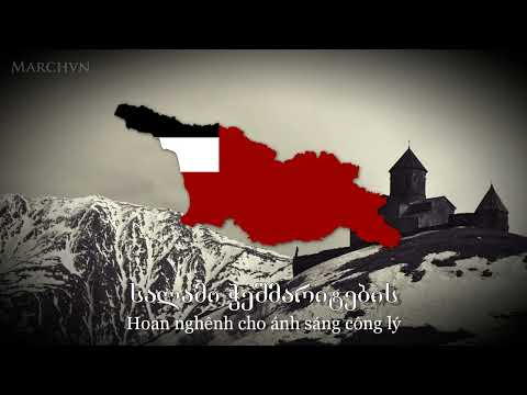 "Dideba" - Quốc ca Gruzia (1918-1921, 1990-2004)