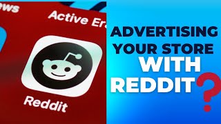 Advertising Your Store With Reddit?