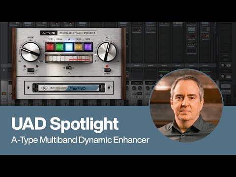 UAD A-Type Multiband Dynamic Enhancer | Complete Tutorial & Walkthrough