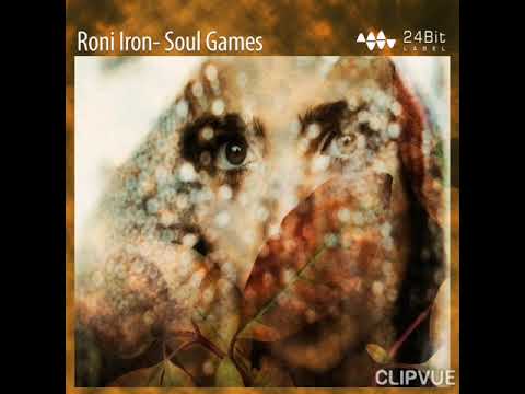 Roni Iron - Soul Games (Original Mix)