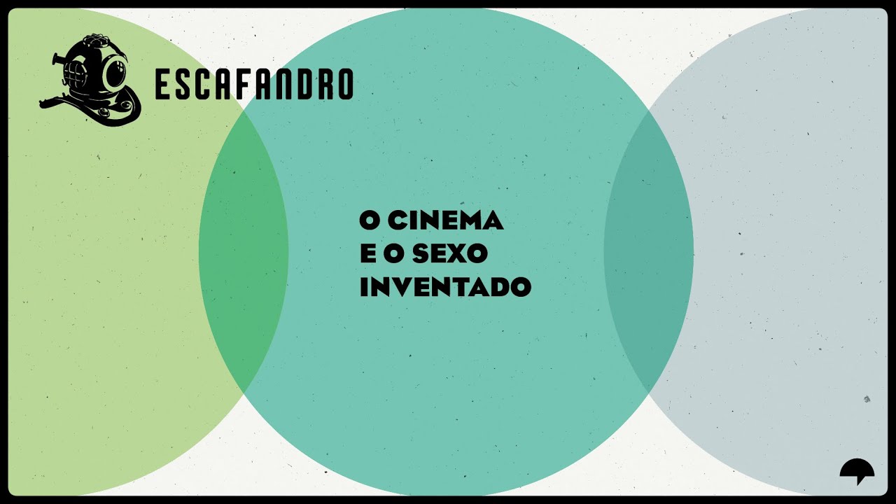 118: O cinema e o sexo inventado