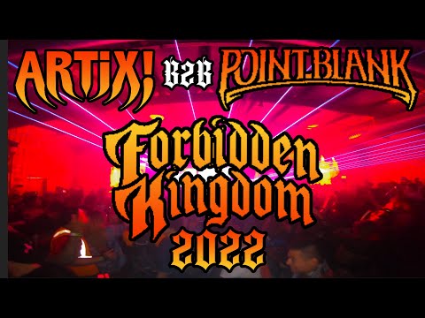 ARTIX! B2B POINT.BLANK AT FORBIDDEN KINGDOM 2022