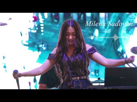 Milena Sadoyan - Lili